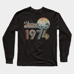 Vintage 1974 Design 46 Years Old 46th birthday for Men Women Long Sleeve T-Shirt